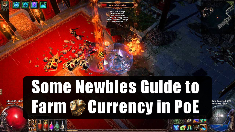 Some Newbies Guide to Farm Currency in PoE 